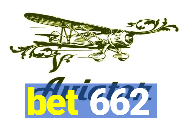 bet 662